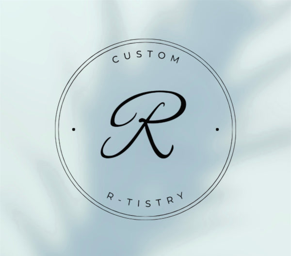 Custom R-Tistry